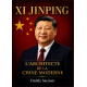 Xi Jinping: L’architecte de la Chine..