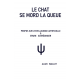 Le chat se mord la queue