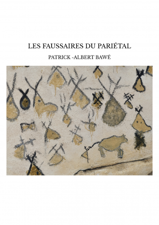 LES FAUSSAIRES DU PARIÉTAL