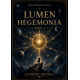 LUMEN HEGEMONIA Amöl I