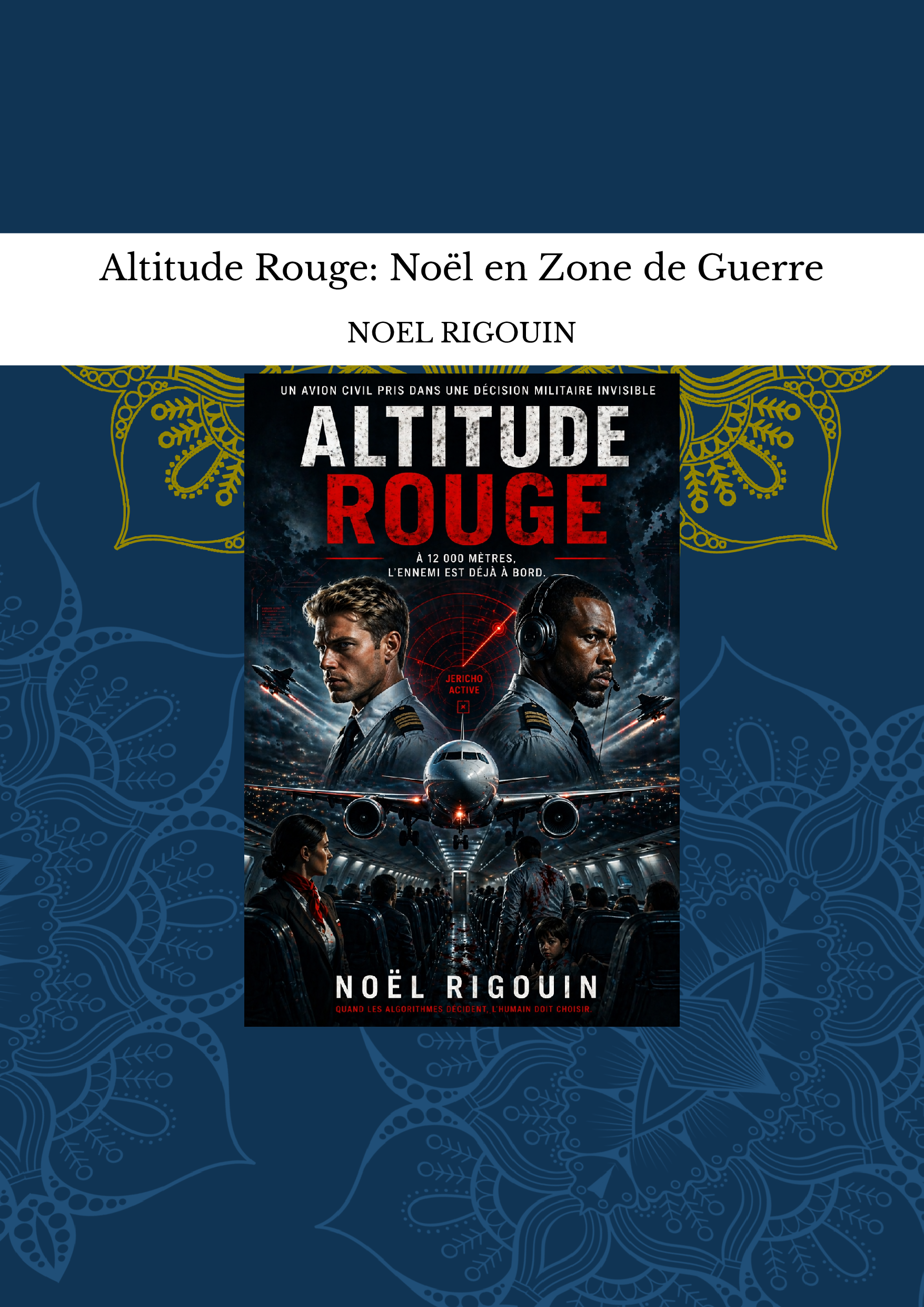 Altitude Rouge: Noël en Zone de Guerre