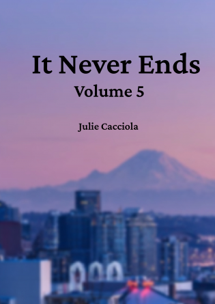 It Never Ends - Volume 5