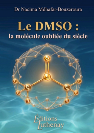 Le DMSO: la molécule oubliée du siècle