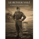 LE RETOUR VOLÉ
