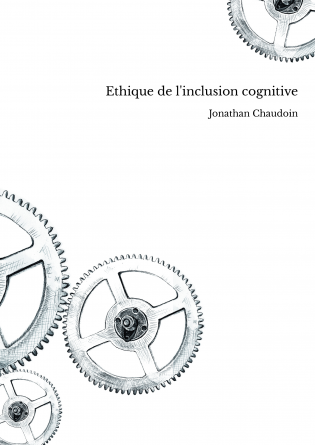 Ethique de l'inclusion cognitive