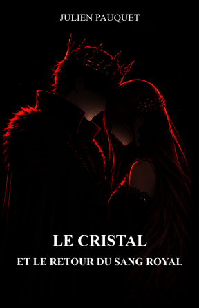 Le Cristal et le retour du sang royal 