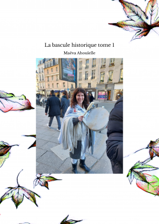 La bascule historique tome 1