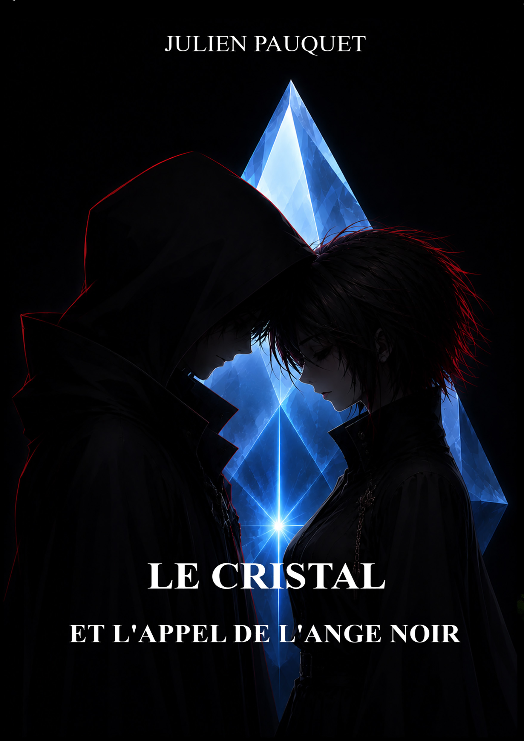 Le Cristal et l'appel de l'ange noir 