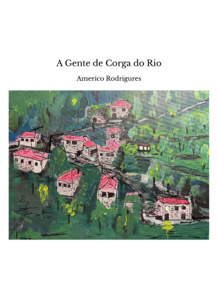 A Gente de Corga do Rio