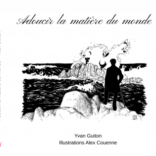 Adoucir la matière du monde