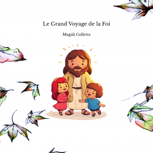 Le Grand Voyage de la Foi
