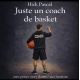 Juste un coach de basketball