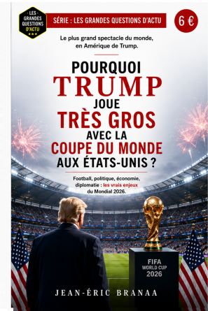 POURQUOI TRUMP JOUE TRÈS GROS AVEC