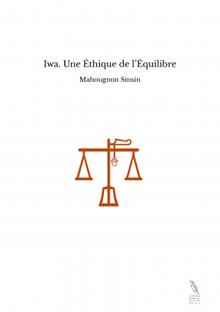 Iwa. Une Éthique de l’Équilibre