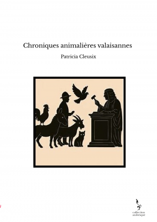 Chroniques animalières valaisannes 