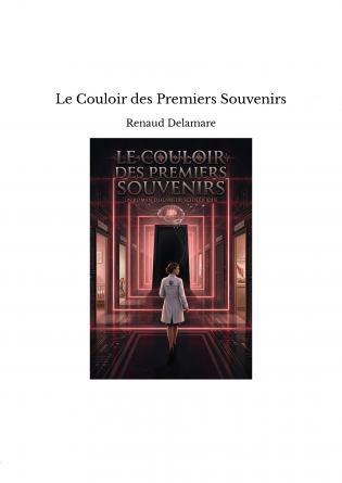 Le Couloir des Premiers Souvenirs