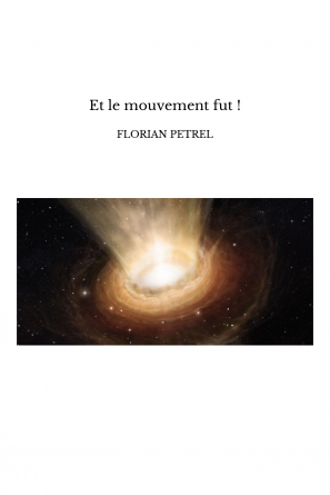 Et le mouvement fut !