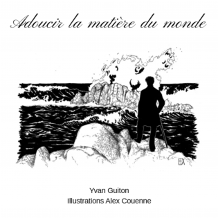 Adoucir la matière du monde