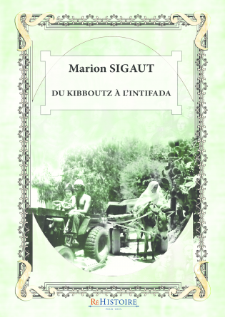 Du kibboutz à l'Intifada