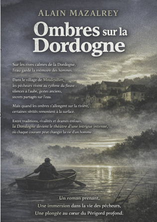 Ombres sur la Dordogne