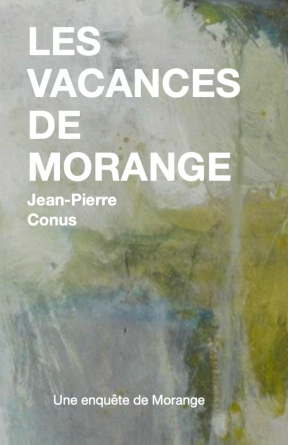 LES VACANCES DE MORANGE