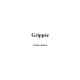 Grippée