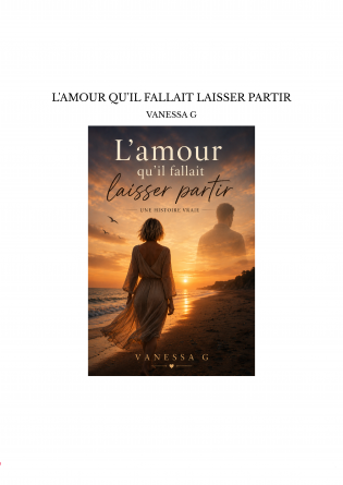 L'AMOUR QU'IL FALLAIT LAISSER PARTIR