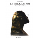 Le Brick du Roy En Nouvelle-France