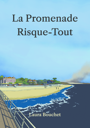 La Promenade Risque-Tout