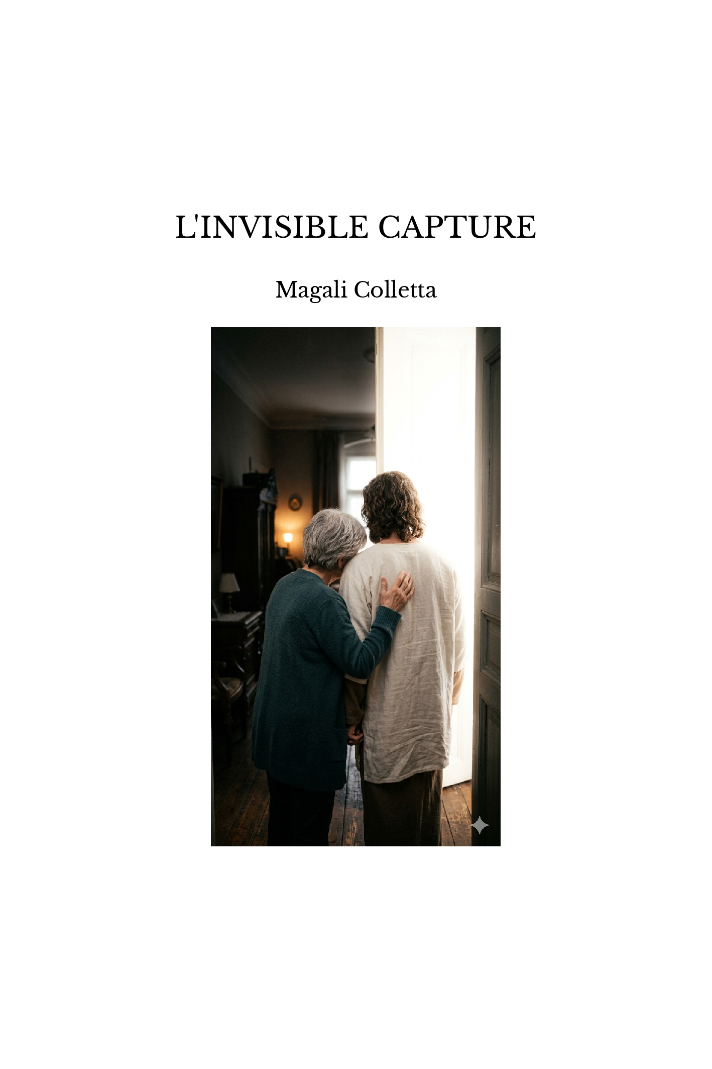 L'INVISIBLE CAPTURE