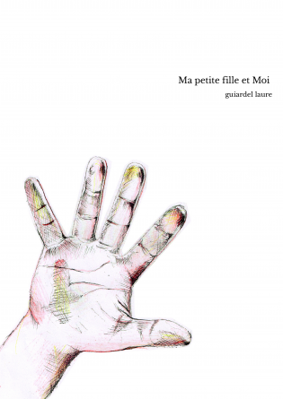 Ma petite fille et Moi 