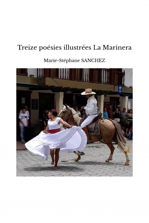Treize poésies illustrées La Marinera