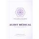 AUDIT MÉDICAL Théorie, pratique, 