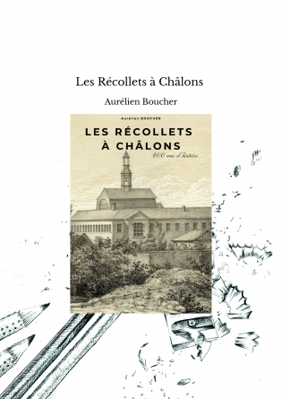 Les Récollets à Châlons 