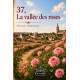 37, la vallée des roses