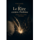 Le Rire contre l’Infâme