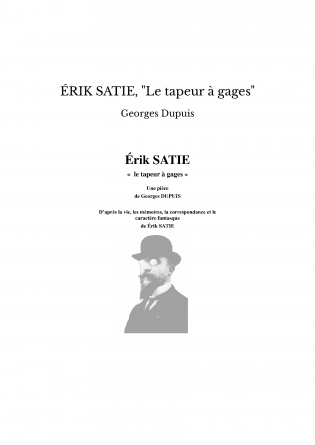 ÉRIK SATIE, "Le tapeur à gages"