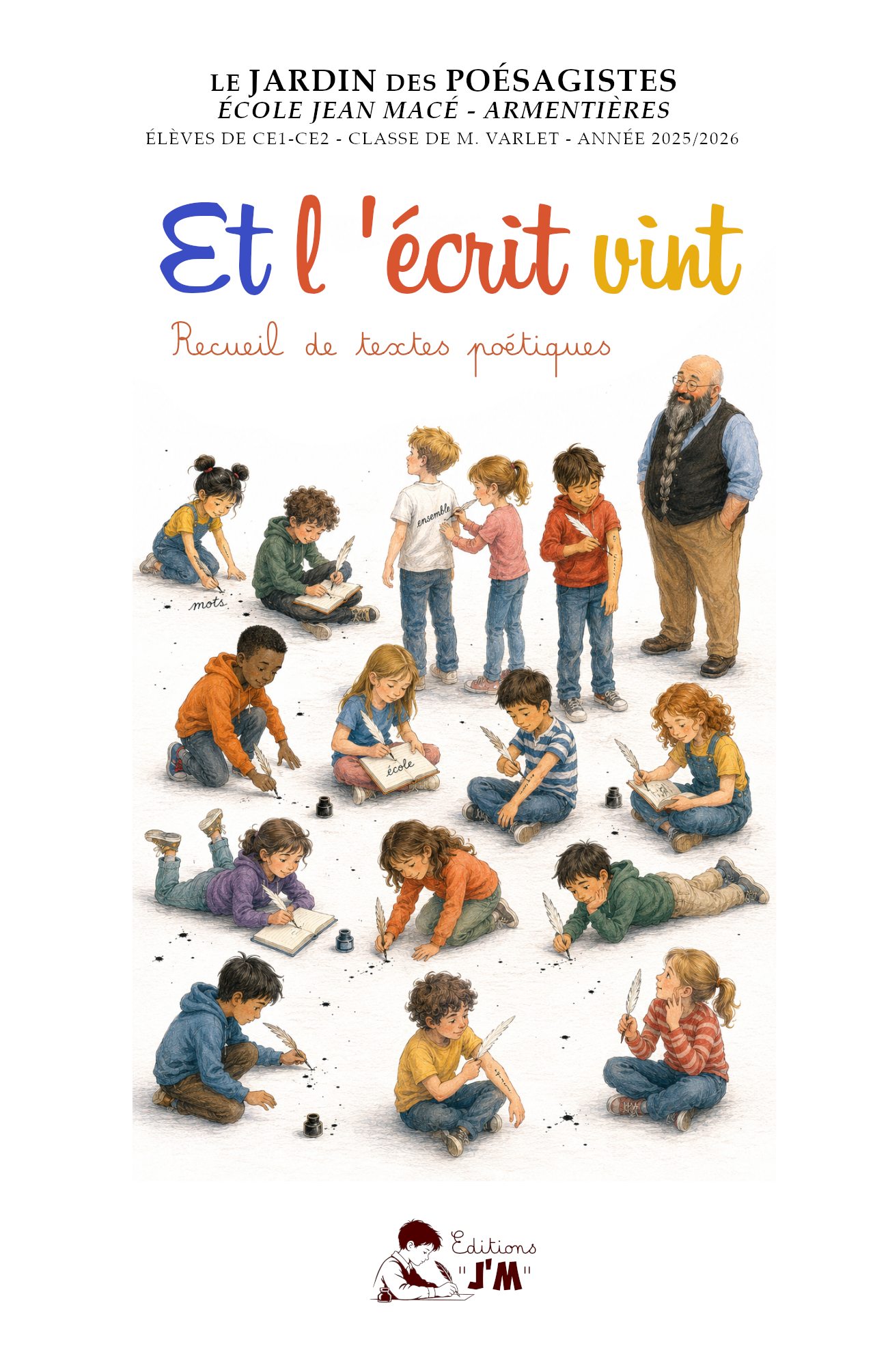 Et l'écrit vint