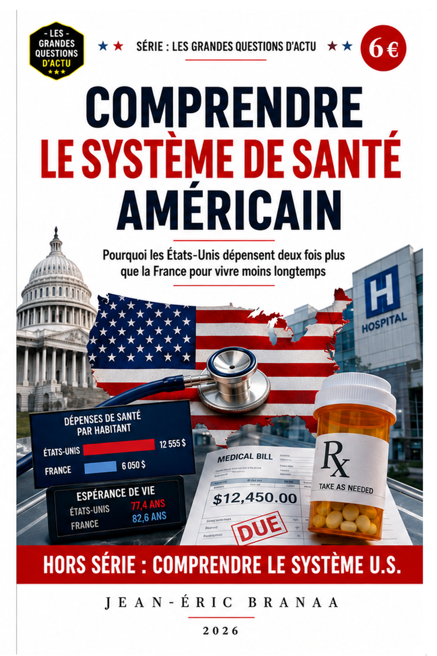 COMPRENDRE LE SYSTÈME DE SANTÉ U.S.