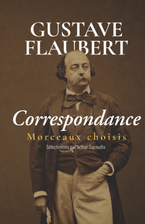 Gustave Flaubert - Correspondance