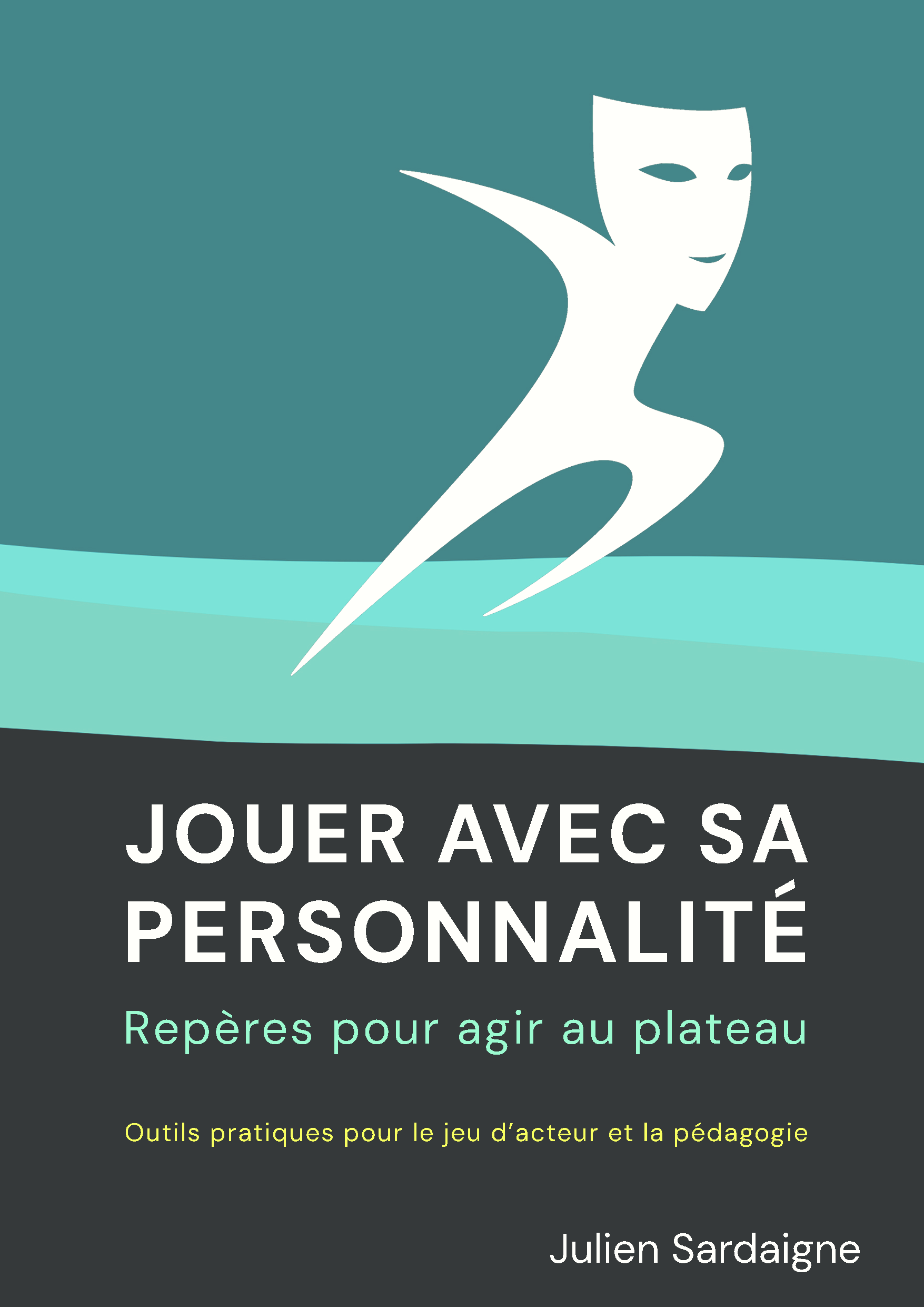 Jouer avec sa personnalité
