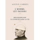 L'Homme, cet inconnu et Réflexions