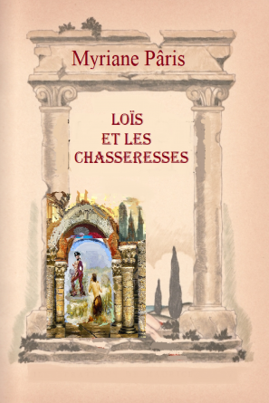 Loïs et les Chasseresses