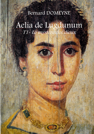 Ælia de Lugdunum - Tome 1
