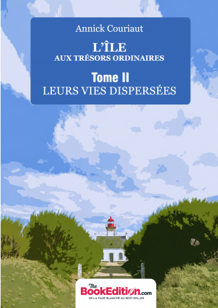 L'ÎLE AUX TRESORS ORDINAIRES TOME 2