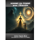 HOMME OU FEMME pour l’Eternité