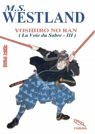 YOSHIIRO NO RAN - LA VOIE DU SABRE 3- 