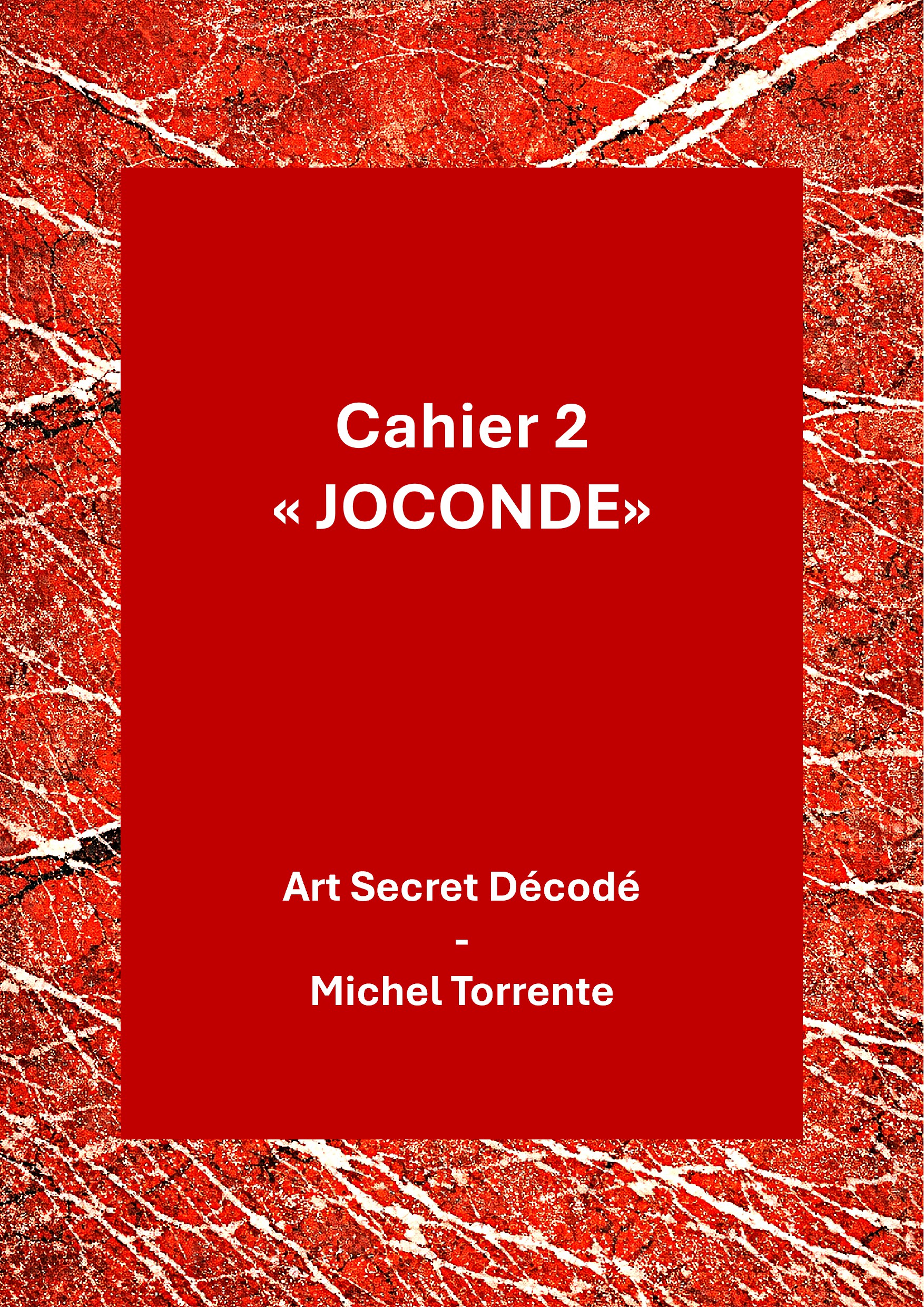Cahier 2: JOCONDE