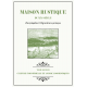 MAISON RUSTIQUE -2- Culture et Animaux