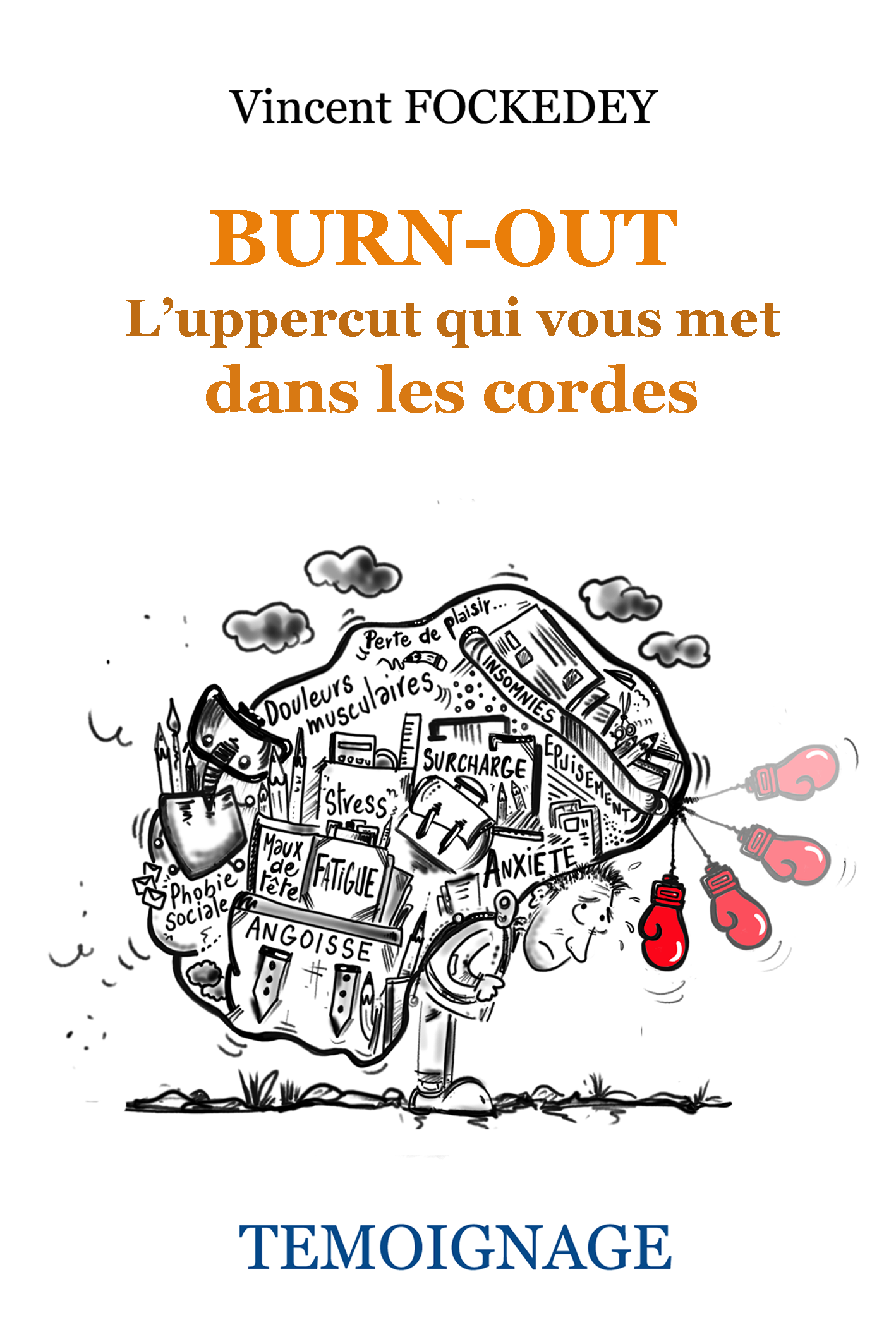 BURN-OUT - L'uppercut qui vous met...